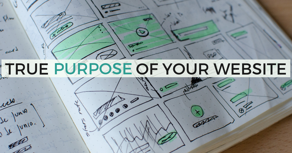 The-True-Purpose-Of-Your-Website