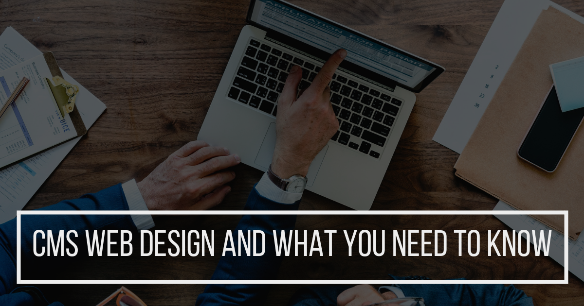 CMS-web-design-and-What-you-need-to-know