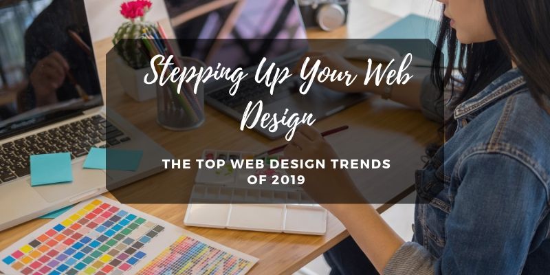 Web Design Trends of 2019